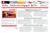 The Mississippi RN...June, July, August 2009 Mississippi RN • Page 3 MNA Ranks #1 continued from page 1 been successful in protecting the scope of practice of nurses and advanced