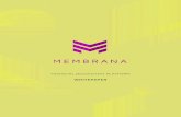 FINANCIAL BLOCKCHAIN PLATFORM WHITEPAPER · 6 Abstract ABSTRACT Membrana Membrana is a transparent, blockchain-based ecosystem to work with financial markets and to conclude contracts