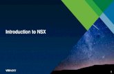 Introduction to NSX - CSL · DR with NSX Network Virtualization (simple view) SAN SAN 10.0.30.21 10.0.30.21 Virtual Network 10.0.30/24 80% NSX Controller NSX Controller RTO Snapshot