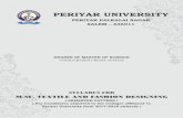 PERIYAR UNIVERSITYperiyaruniversity.ac.in/wp-content/uploads/2017/02/M.Sc... · 2020. 8. 24. · 4. Core IV Fashion Sketching - - 6 40 60 100 3 Practical 5. Elective - I CAD in Fashion