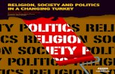 RELIGION, SOCIETY AND POLITICS IN A CHANGING TURKEY - … · RELIGION, SOCIETY AND POLITICS IN A CHANGING TURKEY ISBN: 978-975-8112-90-6 TESEV PUBLICATIONS Prepared for Publication