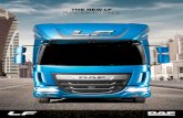 THE NEW LF PURE EXCELLENCE - PACCAR DAF€¦ · The New LF specifications ENGINE TYPE INDICATION PERFORMANCE TORQUE PACCAR PX-7 engine 6.7 litre PX-7 194 264 hp (194 kW) at 2,300