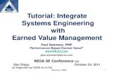 Tutorial: Integrate Systems Engineering with Earned Value ... · Sec. Def. to review defense acquisition guidance, ... (Integ SE) 12/06 Defense Acquisition Program Support Methodology
