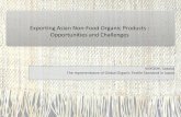 Exporting Asian Non-Food Organic Products : Opportunities and … · 2017. 9. 17. · China India Rest of The World USA Pakistan Brazil Africa Turkey Australia Global Cotton Production