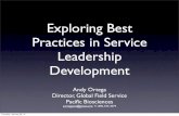 Exploring Best Practices in Service Leadership DevelopmentExploring Best Practices in Service Leadership Development Andy Ortega Director, Global Field Service Paciﬁc Biosciences