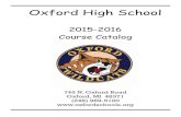 2015-2016 Course Catalog · Oxford High School 2015-2016 Course Catalog 745 N. Oxford Road Oxford, MI 48371 (248) 969-5100