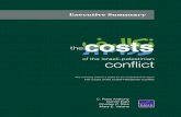 The Costs of the Israeli-Palestinian Conflict: Executive Summary...C O R P O R A T IO N C. Ross Anthony Daniel Egel Charles P. Ries Mary E. Vaiana E xecutive Summary the costs of the