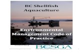 BC Shellfish Aquaculture - BC Shellfish Grower's Associationbcsga.ca/wp-content/uploads/2016/09/Envrionmental-Management-C… · Shellfish aquaculture in BC is an innovative, environmentally