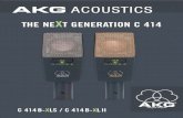 THE NEXT GENERATION C 414 - AKGTHE NEXT GENERATION C 414 C 414B-XLS / C 414B-XLII With the introduction of the Next Generation C 414 B-XL models, AKG sets new benchmarks for useful