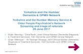 Yorkshire and the Humber Dementia & OPMH Network Memory Service slide pack... · 29 June 2017 . Welcome, introduction & overview of ... CCG Commissioner, Doncaster CCG Older People’s