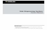 Tote Dispensing System - Whitmore · 2020. 4. 15. · Tote Dispensing System 5 INTRODUCTION Thank you for purchasing an OilSafe® Tote Dispensing System. This system was designed