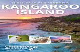 New CHRIS BRAY PHOTOGRAPHY KANGAROO ISLAND · 2020. 6. 15. · 05 CHRIS BRAY PHOTOGRAPHY | KANGAROO ISLAND It’ll be an early start this morning when we all jump in the mini bus