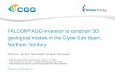 FALCON AGG inversion to constrain 3D geological models in the … · 2017. 6. 23. · FALCON® AGG inversion to constrain 3D geological models in the Glyde Sub-Basin, Northern Territory
