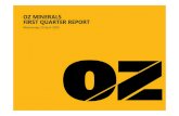 OZ MINERALS FIRST QUARTER REPORT...FIRST QUARTER REPORT Wednesday 29 April 2009 IMPORTANT NOTICE 2 This presentation has been prepared by OZ Minerals Limited (“OZ Minerals”) and