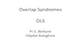 Overlap Syndromes OLS - SAHGEED · • VHB, VHC, alcool, Métabolique négatifs • PBF: interface hepatitis, infltrat portal et périportal LP, lésions dégénératives des canaux