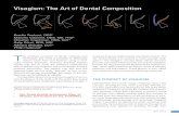 Visagism: The Art of Dental Composition - Digital Smile Design · 2019. 11. 21. · Visagism: The Art of Dental Composition QDT 2012 3 Clinicians should note, however, that patients
