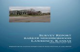 Survey Report barker neighborhood Lawrence, Kansas · online database. Survey forms (also on the KHRI database) were completed for each inventoried property (Foley and Keenoy) as