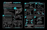 Longtail Kit Longtail Kit Installation Continued We ... · longtail lifestyle in gear - we hope you ﬁnd these products exceedingly well designed, yet simple and practical. That’s