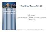 Red Oak, Texas 75154 · 2016. 3. 30. · Texas Commercial Texas Commercial Texas Commercial 52 Acres - Red Oak, Texas 75154 ¾Executive Summary ─ 52 Acres raw land ─ Opportunity