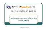 New AP Moodle Classroon Sign Up Instruction 2013-14blog2.huayuworld.org/gallery/13323/AP Moodle Classroon... · 2013. 9. 6. · / moodle/course/view .php?id = 5099 Suggested Web Slice
