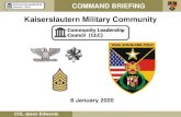 Community Leadership Council (CLC) COMMAND BRIEFING · 2020. 1. 7. · Onboard strength for ACS contractors improving - at 76%. DFMWR JACKPOT PAYOUTS: New payout procedures for jackpots