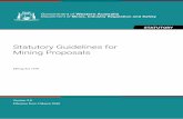 Statutory Guidelines for Mining Proposals · Mining Proposals in Western Australia published 2016 and the Guideline for Mining Proposals in Western Australia published 2006. OPERATION