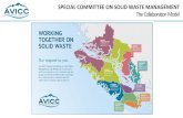 SPECIAL COMMITTEE ON SOLID WASTE MANAGEMENT The …PPT... · 2019. 10. 4. · SOLID WASTE Our request to you The AVICC Special Committee on Solid Waste Management asks Ministry of