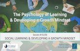 The Psychology of Learning & Developing a Growth Mindset · 2018. 10. 24. · & Developing a Growth Mindset ... Leadership Psychology 03: Developing Human Capital, Cultural Agility,