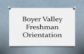 Boyer Valley Freshman Orientation Valley... · O Freshman Transition Guide O Countdown to College Calendar. Discover Micro-Scholarships Through Raise.Me O Get an A or Get a B ($10-$1,500