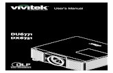 DU6771 DX6731 - Vivitek DU6771... · 2018. 12. 17. · Safety Notification To turn off main power, ensure to unplug from power outlet. To prevent the projector from electrical discharge