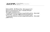 Health Effects Support Document for Dacthal Degradates ... · EPA Document Number EPA-822-R-08-005 May, 2008. Printed on Recycled Paper . Dacthal Degradates — May, 2008 iv . FOREWORD.