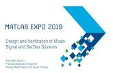 Design and Verification of Mixed- Signal and SerDes Systems · 3 Mixed-Signal Integrated Circuits Require New Methodologies! Analog and digital circuits integrated on the same chip