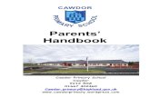 Parents’ - WordPress.com...Parents’ Handbook Cawdor.primary@highland.gov.uk Cawdor Primary School Cawdor IV12 5XZ 01667 402460 Direct Dial: Dear Parent/ Carer, Welcome to Cawdor