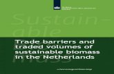Trade barriers and traded volumes of sustainable biomass ... · Strictly speaking, trade barriers encompass any form of governmental or operational activity or restriction that renders