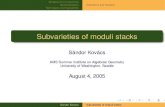 Subvarieties of moduli stacks - sites.math.washington.edukovacs/seattle... · Shafarevich’s Conjecture Generalizations Techniques and Ingredients Definitions and Notation Outline