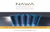 THE ULTRA FAST CARBON ELECTRODE - NAWA Technologies · 2019. 10. 24. · NAWATechnologies’ new Ultra Fast Carbon Batteries have multiple uses, from the power tool and manufacturing