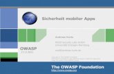 Sicherheit mobiler Apps - OWASP · OWASP OWASP Mobile Security Project Seit 2010 [1] Zielsetzung Entwicklung sicherer mobiler Apps Inhalte Threat Model Controls & Design Principles