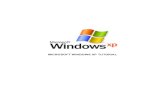 MICROSOFT WINDOWS XP TUTORIAL - Microsoft Windows XP 2 WINDOWS XP An operating system, sometimes called