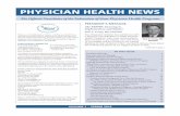 PHYSICIAN HEALTH NEWS Spring 2019 Issue... · 2019. 4. 15. · PHYSICIAN HEALTH NEWS e ˚cial Newslette the ederation tate Physician Health Programs VOLUME 1 | SPRING 2019 Welcome