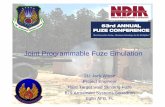 Joint Programmable Fuze Emulation · Project Engineer. Hard Target Void Sensing Fuze. 679 Armament Systems Squadron. Eglin AFB, FL. ... 255 ms. 8 hrs. Void 1--60 ms. 12 hrs. Void