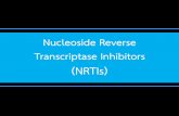 Nucleoside Reverse Transcriptase Inhibitors (NRTIs)€¦ · • รูปรางปຓนวงรี • ดຌานหนึไงของมใดยามีรอยบากตรงกลางระบุ