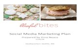 Prepared by Gina Neace · blissful bites Social Media Marketing Plan 2 Table of Contents Executive Summary 3 Overview 4 Social Media Presence 5 Competitive Analysis 8 SWOT Analysis