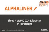 Effects of the IMO 2020 Sulphur cap on liner shipping · 2020. 9. 13. · Effects of the IMO 2020 Sulphur cap on liner shipping . Effects of the IMO 2020 Sulphur cap on liner shipping