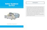 Safety Guidance for FCV final 0309 - HySchools Risk... · for FCV Toyota Motor Corporation P The Fuel Cell Vehicle, or FCV, is a clean energy vehicle equipped with a fuel ... Diffusion