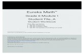 Student Workbook · 2020. 5. 30. · G6-M1-SFA-1.3.1-05.2016 Eureka Math™ Grade 6 Module 1 Student File_A Student Workbook This file contains: • G6-M1 Classwork • G6-M1 Problem