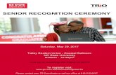 TRIO Programs - SENIOR RECOGNITION CEREMONY...You are cordially invited to the 2017 TRIO Senior Recognition Awards Program which will be held on the campus of NC State University in