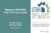 Pathway to SUCCESS - Utah€¦ · Pathway to SUCCESS: AP&P Pilot Project Update Kirk Lambert, Supervisor Department of Corrections: Adult Probation and Parole September 7-8, 2017