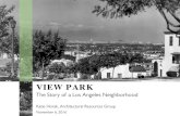 VIEW PARK - Los Angeles Conservancy...2016/11/06  · Los Angeles Sentinel, May 6, 1948, USC Libraries Los Angeles Investment Company, 1958 Master Declaration of Restrictions LAIC