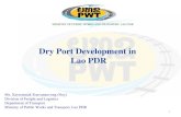 Dry Port Development in Lao PDR - ESCAP · Presentation Outline 1. Transport Development Policy in Laos 2. Actions to achieve the development goal 3. National Strategy on Freight