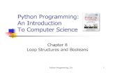 Python Programming: An Introduction To Computer Sciencecourses.cs.purdue.edu/_media/cs17700:spring15:chapter08.pdfPython Programming, 2/e 18 Indefinite Loop When Python gets to this